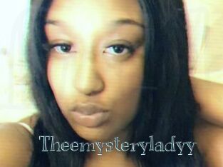 Theemysteryladyy