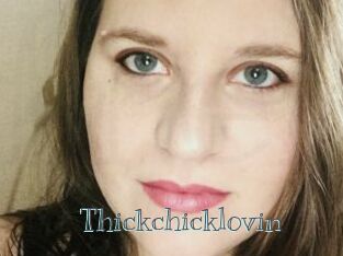 Thickchicklovin