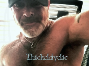 Thickddydic