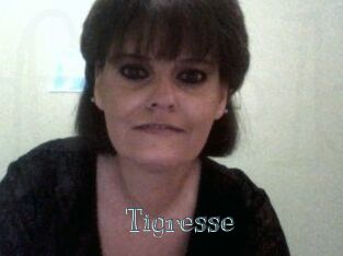 Tigresse