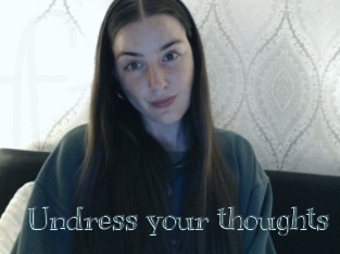 Undress_your_thoughts