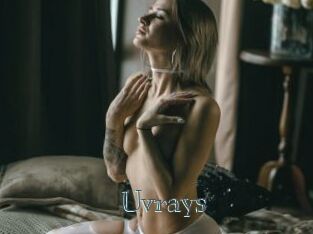 Uvrays