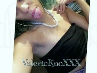 ValerieKnoXXX