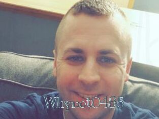 Whynot0485