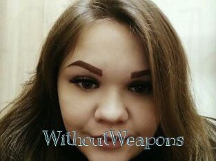 WithoutWeapons