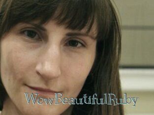 Wow_Beautiful_Ruby