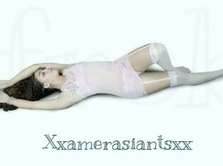 Xxamerasiantsxx