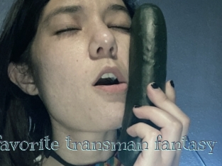 Your_favorite_transman_fantasy